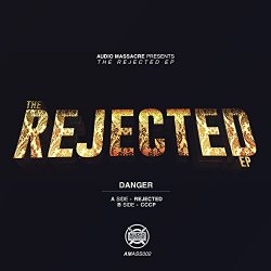 Danger - Rejected