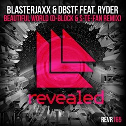 D - Beautiful World (D-Block & S-te-Fan Remix)