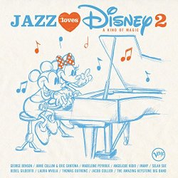 Jazz Loves Disney 2 - Jazz Loves Disney 2 - A Kind Of Magic