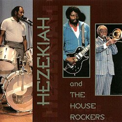 Hezekiah & The House Rockers - Hezekiah and the House Rockers
