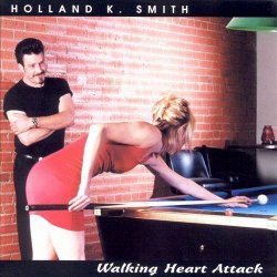 Holland K Smith - Walking Heart Attack by Smith, Holland K. (1999-07-13)