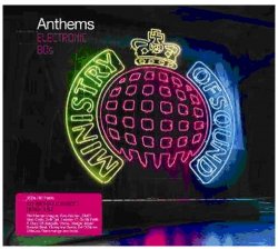 Electronic 80's - Ministry Of Sound: Anthems Electronics 80s
