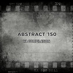Various Artists - Abstract 150 (Special Edition)