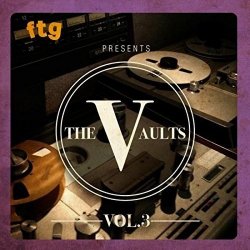 Various Artists - FTG presents: The Vaults Vol.3