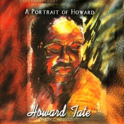 Howard Tate - A Portrait of Howard