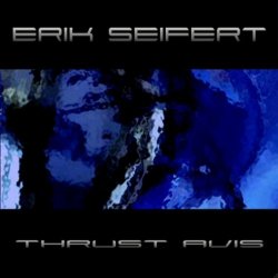 Erik Seifert - Thrust Avis