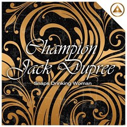 Champion Jack Dupree - Trouble, Trouble