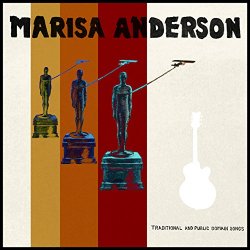 Marisa Anderson - Traditional and Public Domain Songs