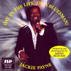 Jackie Payne - Day In The Life (Of A Bluesman)
