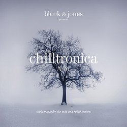 Blank And Jones - Chilltronica No. 6