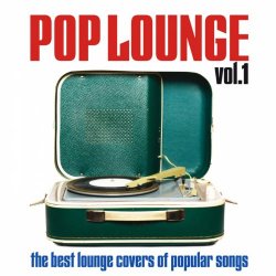 Pop Lounge, Vol. 1