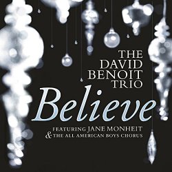 David Benoit Trio, The - Believe