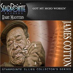 James Cotton Band - Got My Mojo Workin'