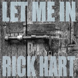 Rick Hart - Let Me In