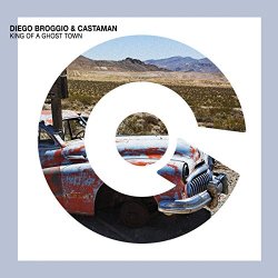 Diego Broggio and Castaman - King of a Ghost Town