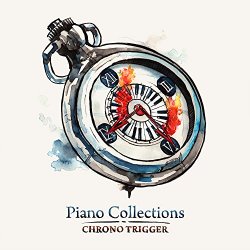 Trevor Alan Gomes - Piano Collections: Chrono Trigger