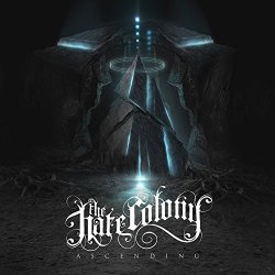 Hate Colony, The - Ascending