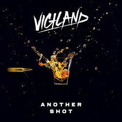 Vigiland - Another Shot [Explicit]