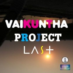 Vaikuntha Project - Light 2 AUM