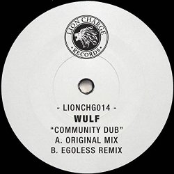 Wulf  - Wulf , - Community Dub - Lion Charge Records - LIONCHG014