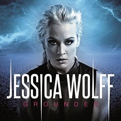 Jessica Wolff - Grounded [Import allemand]