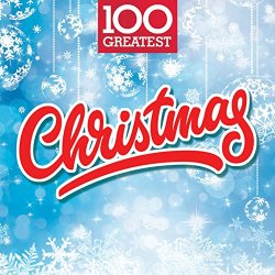   - 100 Greatest Christmas