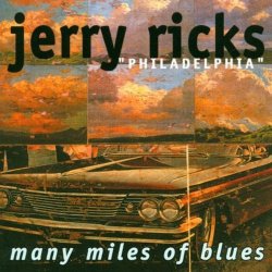 Jerry Ricks - Many Miles Of Blues [Import anglais]