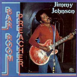 Jimmy Johnson - Bar Room Preacher [Import allemand]