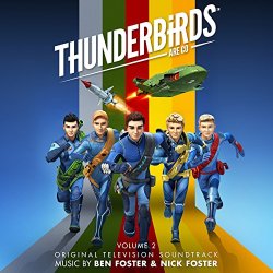   - Thunderbirds Are Go, Vol. 2 (Original Television Soundtrack)