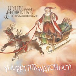 John Driskell Hopkins - You Better Watch Out!