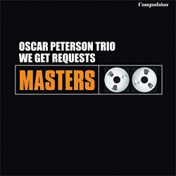 Oscar Peterson Trio, The - We Get Requests