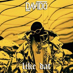 Davido - Like Dat [Explicit]