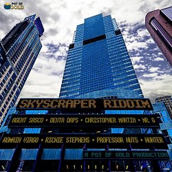 Various Artists - Skyscraper Riddim [Explicit]