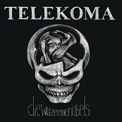 Telekoma - Die Wurzel Allen &Uuml;bels [Explicit]