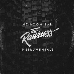 Mz Boom Bap - The Rawness Instrumentals [Explicit]