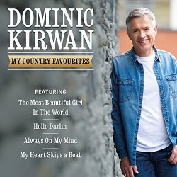 Dominic Kirwan - Dominic Kirwan: My Country Favourites