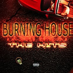 Burning House - The Hits