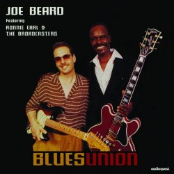 Joe Beard with Ronnie Earl & The Broadcasters - Blues Union