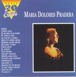 Maria Dolores Pradera - 20 Exitos