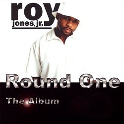 Roy Jones, Jr. - Round One:The Album [Explicit]