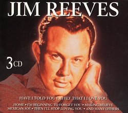 JIM REEVES - Have I Told You Lately That I Love You by JIM REEVES (2004-01-06)