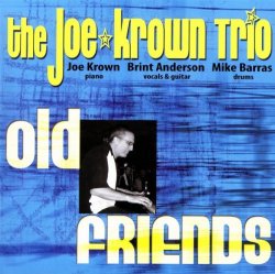 Joe Krown Trio - Old Friends