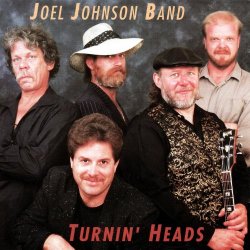 Joel Johnson Band - Turnin' Heads