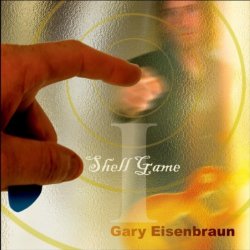 Gary Eisenbraun - Shell Game I