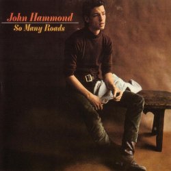 John Hammond - So Many Roads