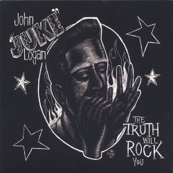 John 'Juke' Logan - The Truth Will Rock You