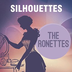 Ronettes, The - Silhouettes