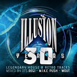 Various Artists - Illusion 30 Years by Belgian Club Legends