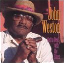 John Weston - Got to Deal With the Blues