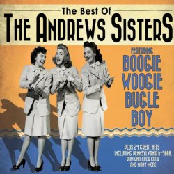 Andrews Sisters, The - Boogie Woogie Bugle Boy